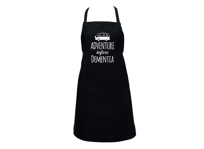 adventure before dementia Apron