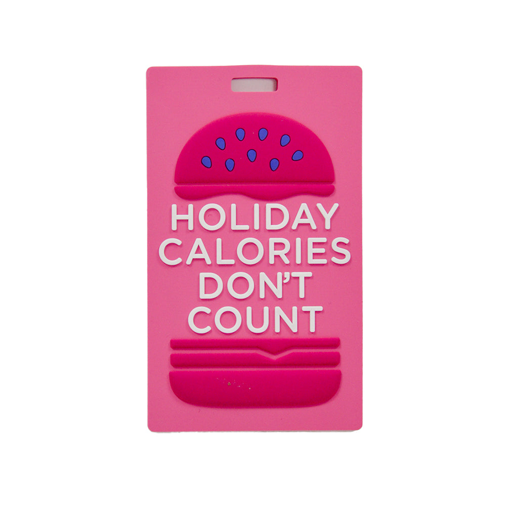 Luggage Tag - Holiday Calories Don't Count