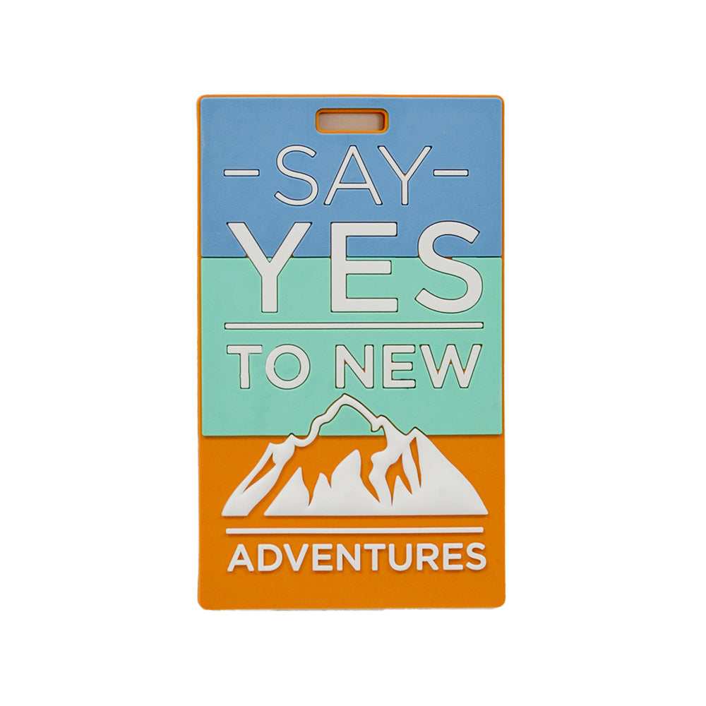 Luggage Tag - Say Yes To New Adventures